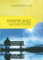 Rompre avec la solitude