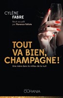 Tout va bien, champagne !