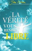 La vérité vous rendra libre