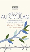 Avec Dieu au Goulag