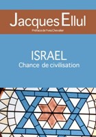 Israël, chance de civilisation