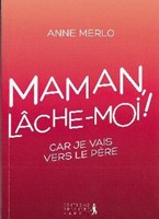 Maman, lâche-moi !