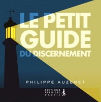 Le petit guide du discernement