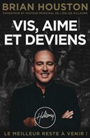 Vis, aime et deviens