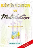 Bénédiction ou malédiction
