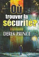 Où trouver la sécurité ?