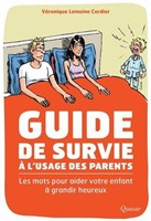 Guide de survie à l'usage des parents