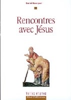 Rencontres avec Jésus