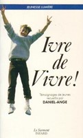 Ivre de vivre !