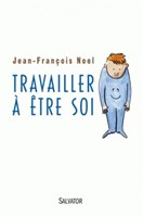 Travailler à être soi