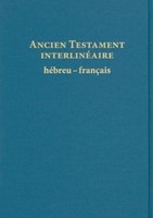 Ancien Testament interlinéaire Hébreu-Français