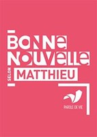 Bonne Nouvelle selon Matthieu