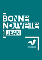 Bonne Nouvelle selon Jean