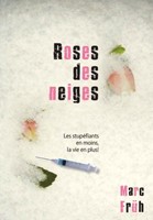 Roses des neiges