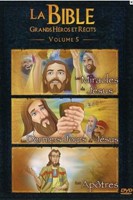 DVD la Bible, grands héros et récits - volume 5