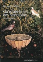 Qu'éclate la joie des passereaux