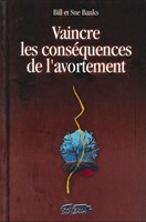 Vaincre les conséquences de l'avortement