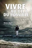 Vivre au-delà du possible