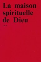 La maison spirituelle