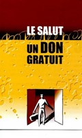 Salut un don gratuit
