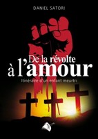 De la révolte à l'amour