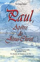 Paul apôtre de Jésus Christ