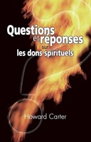 Questions et réponses sur les dons spirituels