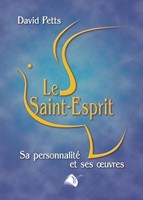 Le Saint-Esprit, sa personnalité, ses oeuvres