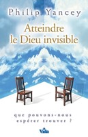 Atteindre le Dieu invisible