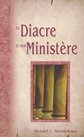 Le diacre et son ministère
