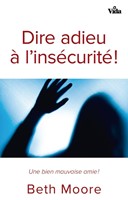 Dire adieu à l'insécurité !