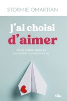 J'ai choisi d'aimer