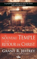 Le nouveau temple et le retour de Christ
