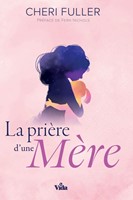 La prière d'une mère