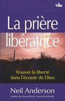 La prière libératrice