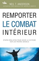 Remporter le combat intérieur