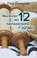 Recevoir les 12 bénédictions d'Israël