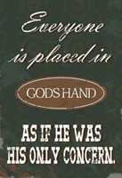 Tableau Everyone is placed in God's hand as if he was his only concern