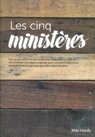 Les cinq ministères