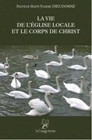 La vie de l'église locale et le corps de Christ