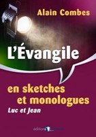 L'Evangile en sketches et monologues