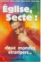 Eglise, secte : deux mondes étrangers...