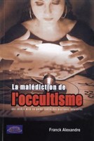 La malédiction de l'occultisme
