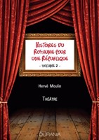 Histoires du Royaume pour une République