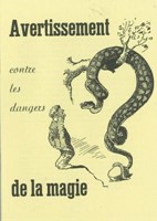 Avertissement contre les dangers de la magie