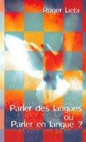 Parler des langues ou parler en langue ?