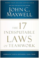 The 17 Indisputable Laws Of Leadership