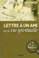 Lettre à un ami sur la vie spirituelle