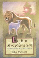 Le Roi et son royaume