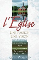 L'Eglise, une passion, une vision